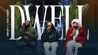 Dwell - February 21st 2025 | The Way Fellowship Houston