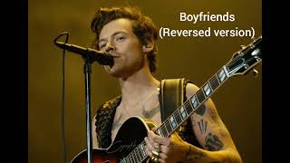 Boyfriends - Harry Styles (Reversed version) #harrystyles #harryshouse
