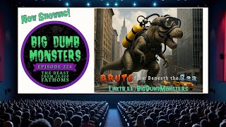 Ep. 224 - Brute from Beneath the Sea - The Beast from 20,000 Fathoms