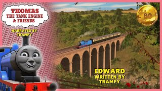 Edward By Trampy | 80th Anniversary