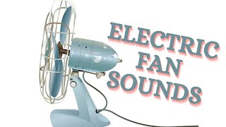 Electric fan sounds, Music for your soul and mind to help you relax, study, meditate and sleep.