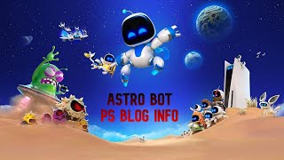 Astro bot PS Blog Info