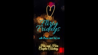 Flirty Fridays - Ashville Edition