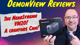DemonView Reviews the NearStream VM20.  A true content creators camera!