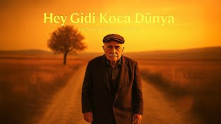 Hey Gidi Koca Dünya – Anadolu New Age Rock | RS