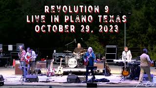 Revolution #9 Live in Plano Texas filmed by John Coyle