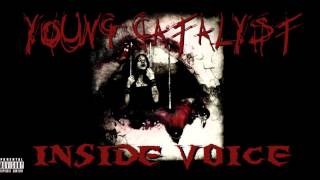 Young Catalyst - Inside Voice