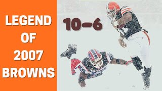 The Legend of the 2007 Cleveland Browns