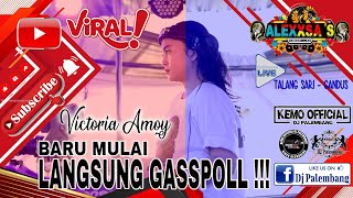 LANGSUNG NGEGASS !!! BEST SONG DJ VICTORIA AMOY || ALEXSA GUNCANG GANDUS