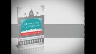 Reforming the Economy by James M. Rubush