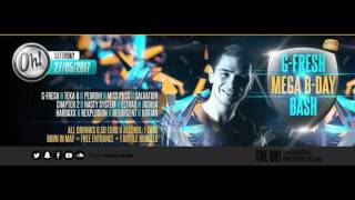 [Full Night] Live At The Oh! Oostende 27-05-2017 'G-Fresh Mega Bday Bash' [Tekstyle - Freestyle]