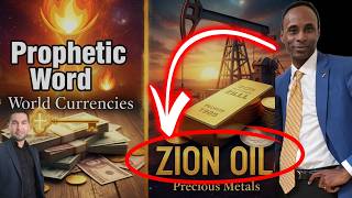 Prophetic Word🔥World Currencies, Precious Metals, ZION OIL🔥(Manuel Johnson)
