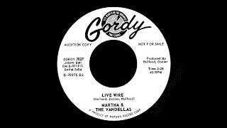 Martha & The Vandellas - Live Wire