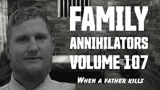 Family Annihilator: Volume 107 - Brandon Kendrick 2024