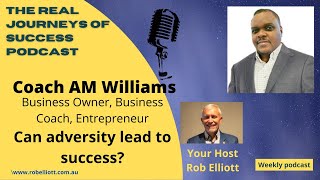 Can you find success through adversity with AM Williams