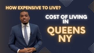 Cost of Living in Queens NYC: 2022