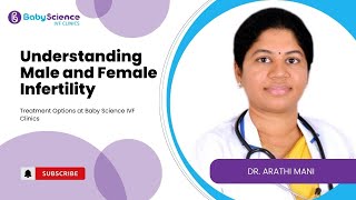 Understanding Male and Female Infertility: Treatment Options at Baby Science IVF Clinics.