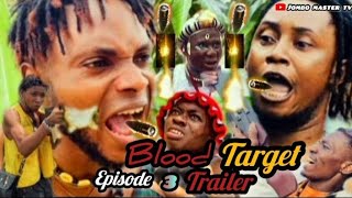 Blood target #episode 3 trailer #viral vidoe trend# 2025 please subscribe for more sport