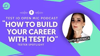 Test IO Open Mic Podcast: ❝How to Build Your Career with Test IO❞