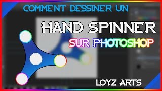 [TUTO] Comment dessiner un hand spinner sur Photoshop