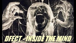 DFECT - Inside The Mind