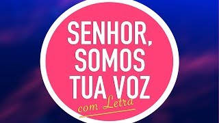 SENHOR, SOMOS TUA VOZ | CD JOVEM | MENOS UM