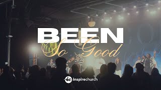Been So Good | Inspire Church Worship