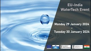 EU India WaterTech Event 2024  Day 1 - Part 2