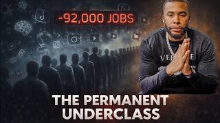 92,000 Jobs Gone In ONE Month — AI & Social Media Are Creating a Permanent Underclass