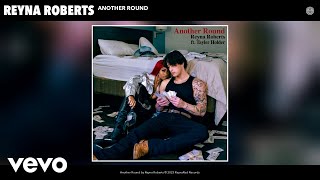Reyna Roberts - Another Round (Official Audio)