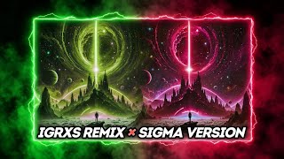 FUNK UNIVERSO (Sigma Version x Igrxs Remix) - Mashup - Irokz, Igrxs