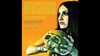 ORCHID - Heretic (2012 Full EP)