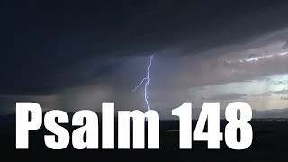 Psalm 148 - Praise to the Lord, the King of the cosmos