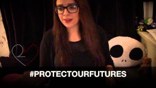 VLOG: #ProtectOurFutures