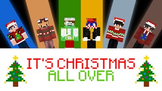 IT'S CHRISTMAS ALL OVER (ft. SubBug, MineProWes, BixMC, and many more!)
