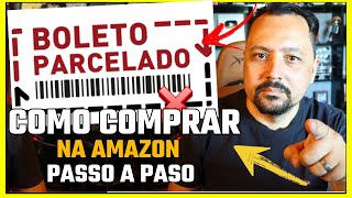 How to Buy on Amazon with Installment Payments via Boleto (See Before You Buy)