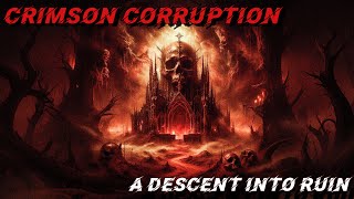Crimson Corruption – A Descent into Ruin | Doom Metal Rit |Warhammer 40K Inspired Music