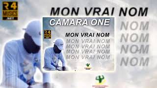 CAMARA ONE —MON VRAI NOM