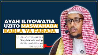Al-Baqarah 284: Aya Iliyowatia Uzito Maswahaba (Kisa Kabla ya Faraja) | Sh Jamaludin Osman