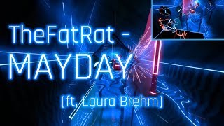 Mayday by TheFatRat - Beat Saber (expert)