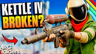 Is The KETTLE OVERPOWERED In Arc Raiders? ( CRAZY PvP Gameplay )