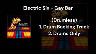 Electric Six - Gay Bar (Drumless) 1.Drum Backing Track 2.Drums Only
