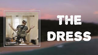 Dijon - "The Dress" (Lyrics) 🎵