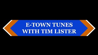 E-Town Tunes w/ Tim Lister ft. Bimpin- Episode 1