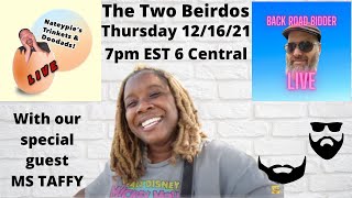 The Two Beirdos live chat with Ms Taffy!!