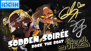Splatoon X: Cuttlefish Conundrum - Rock the Boat - Sodden Soirée