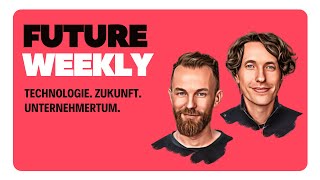 Future Weekly #474  - Tinder Fotoanalyse, WKO Reform, GTM Strategies in 2025