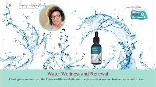 Water Wellness and Renewal
