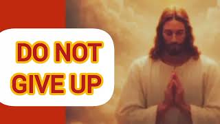 Do Not Give Up #motivation 