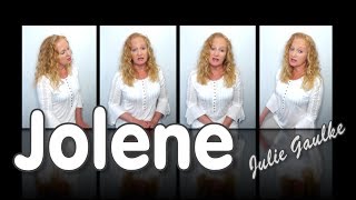 Jolene (Dolly Parton arr. Stefan Wyatt) Julie Gaulke Multitrack a cappella